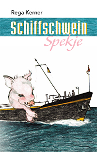 Schiffschwein Spekje - der Minischweinroman